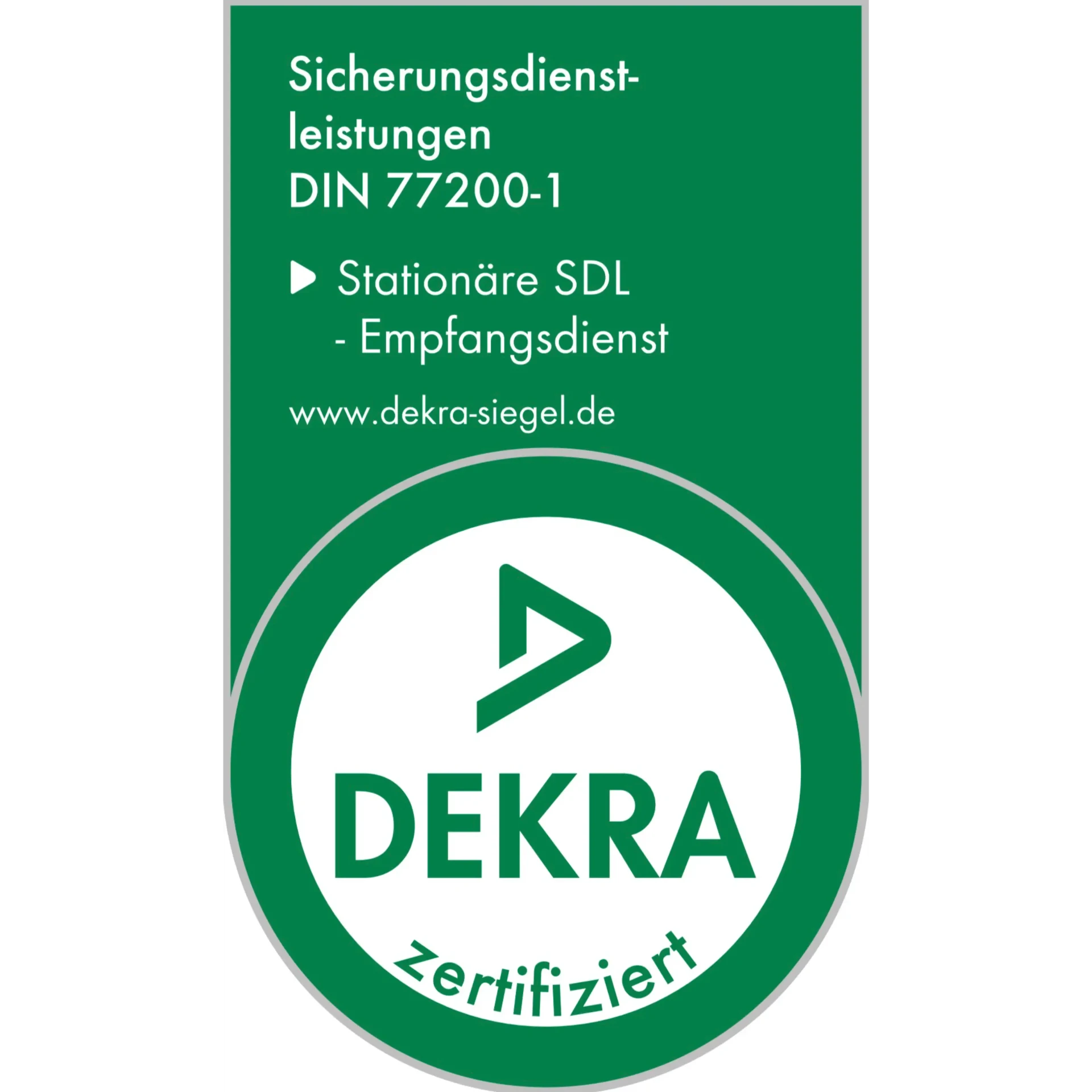 DEKRA DIN 77200-1 Zertifikat - Stationäre SDL / Empfangsdienst